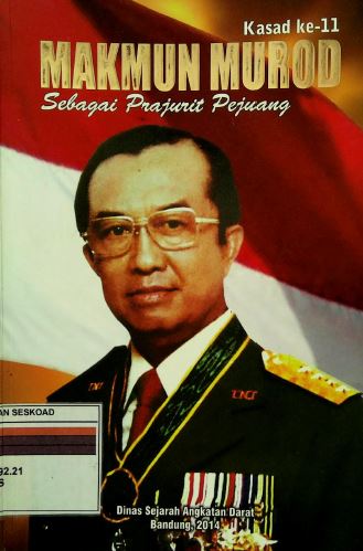 Makmun Murod Sebagai Prajurit Pejuang